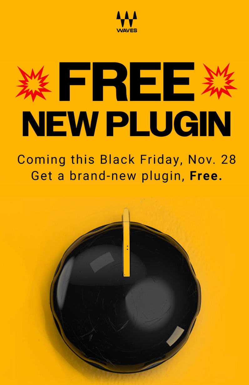 NEW FREE PLUGIN COMING THIS BLACK FRIDAY — BUT ONLY FOR 24 HOURS